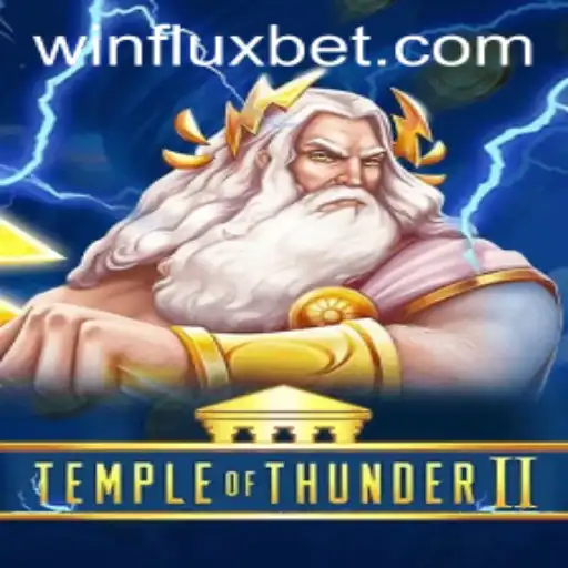 Descubra a Emoção de 'TempleofThunderII' em Winflux.games